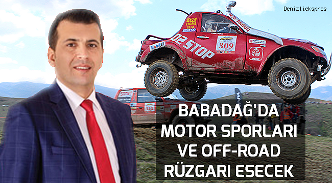 Babadağ'da Motor Sporları ve Off-Road rüzgarı esecek