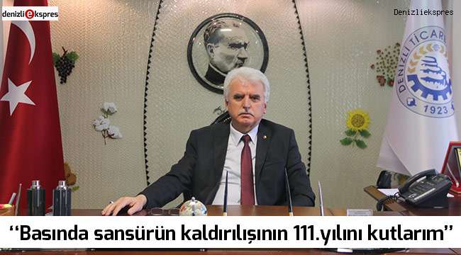 ''Basında sansürün kaldırılışının 111. yılını kutlarım''