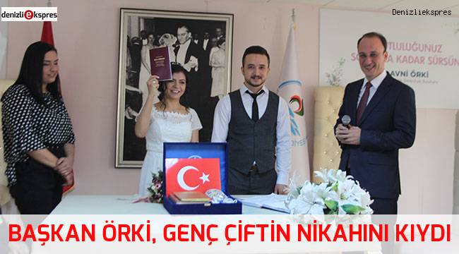 Başkan Örki, genç çiftin nikahını kıydı