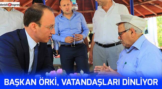 Başkan Örki, vatandaşları dinliyor