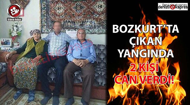 BOZKURT'TA ÇIKAN YANGINDA 2 KİŞİ CAN VERDİ