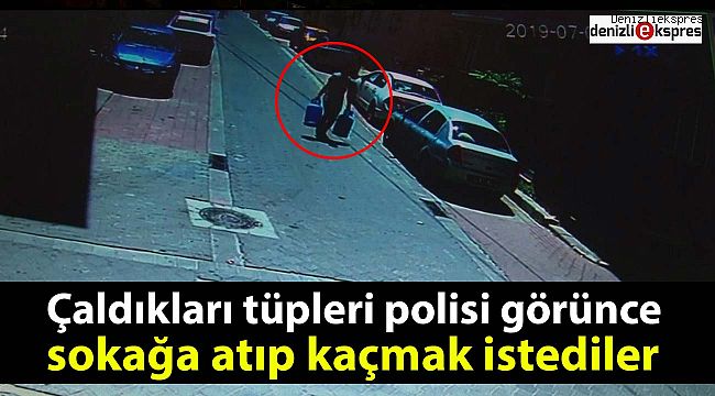 Çaldıkları tüpleri polisi görünce sokağa atıp kaçmak istediler
