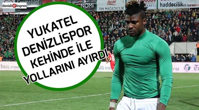 Denizlispor, Kehinde ile yollarını ayırdı