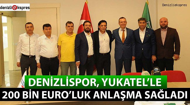 Denizlispor, Yukatel'le 2. anlaşmayı sağladı