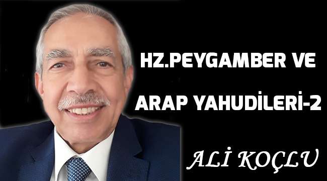 HZ.PEYGAMBER VE ARAP YAHUDİLERİ-2