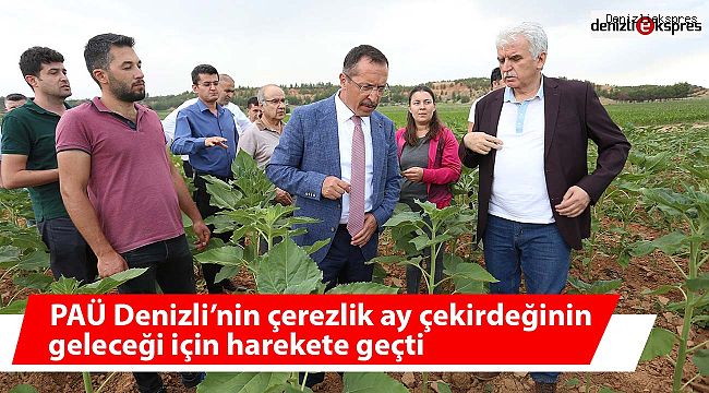 PAÜ Denizli’nin çerezlik ay çekirdeğinin geleceği için harekete geçti