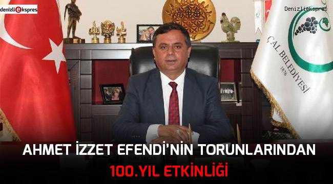 Ahmet İzzet Efendi'nin torunlarından 100. yıl etkinliği