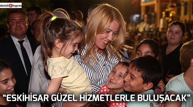 Başkan Doğan’dan Eskihisarlılara müjde…