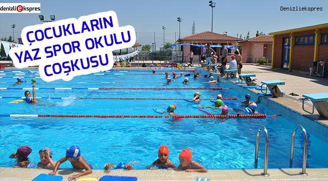 ÇOCUKLARIN YAZ SPOR OKULU COŞKUSU