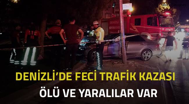 Denizli'de korkunç kaza! Ölü ve yaralılar var