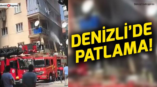Denizli'de patlama!