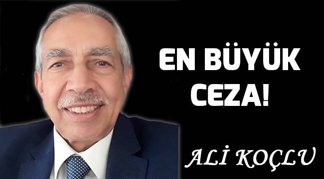 EN BÜYÜK CEZA!