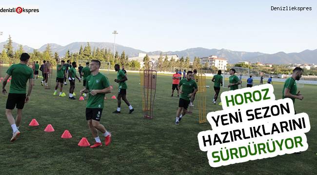 Horoz yeni sezon hazırlıklarını sürdürüyor