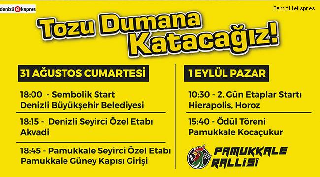 PAMUKKALE RALLİSİ, TOZU DUMANA KATACAK