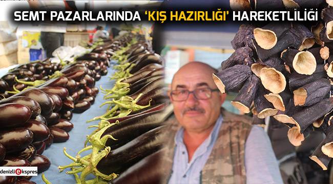 Semt pazarlarında 'kış hazırlığı' hareketliliği