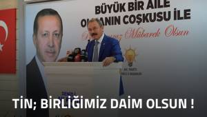 TİN; BİRLİĞİMİZ DAİM OLSUN