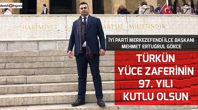 TÜRKÜN YÜCE ZAFERİNİN 97. YILI KUTLU OLSUN