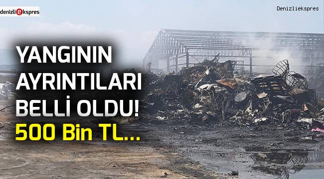 Yangının ayrıntıları belli oldu!