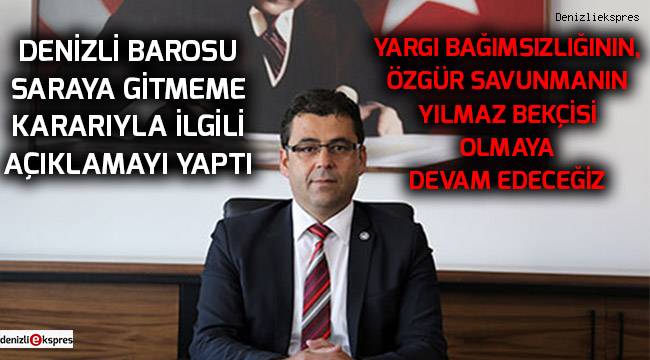 Yargı bağımsızlığının, özgür savunmanın yılmaz bekçisi olmaya devam edeceğiz