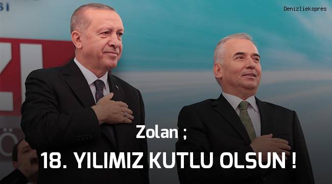 Zolan; 18. Yılımız kutlu olsun
