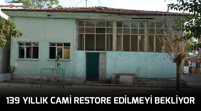139 yıllık cami restore edilmeyi bekliyor