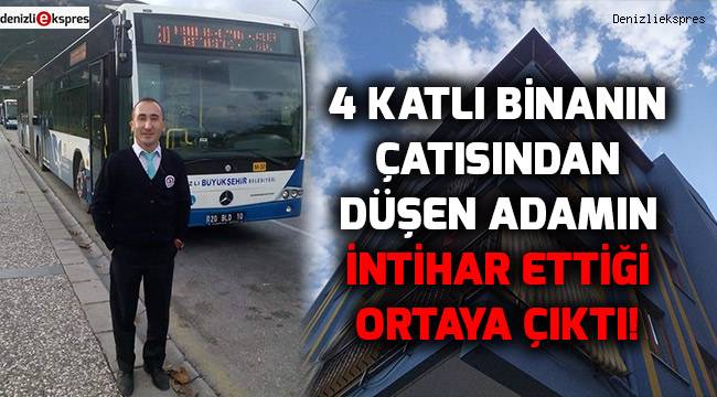 4 Katlı binanın çatısından düşen adamın intihar ettiği ortaya çıktı!