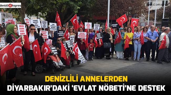 Denizlili annelerden Diyarbakır’daki ‘evlat nöbeti’ne destek