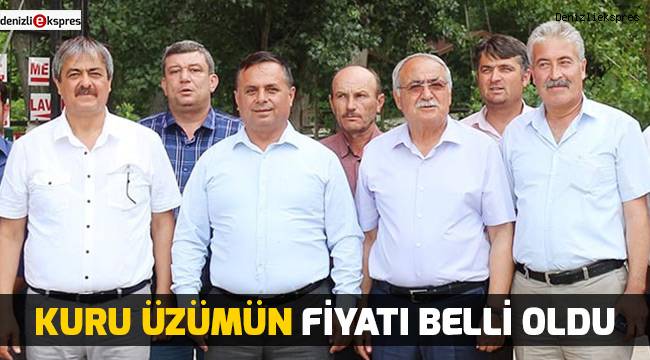 Kuru üzümün fiyatı belli oldu