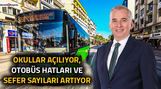 Okullar açılıyor, otobüs hatları ve sefer sayıları artıyor
