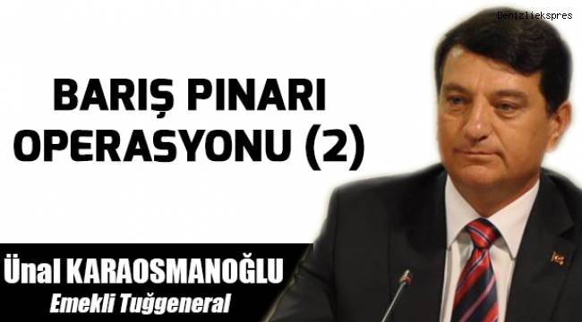 BARIŞ PINARI OPERASYONU (2)