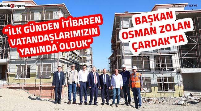 Başkan Osman Zolan Çardak'ta