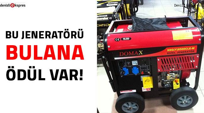 Bu jeneratörü bulana ödül var!