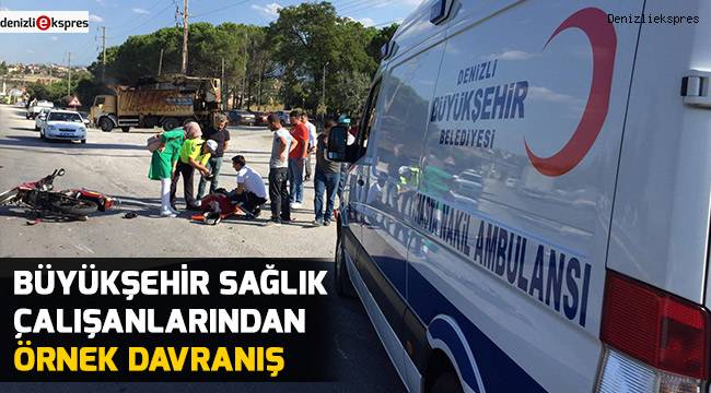 Büyükşehir sağlık çalışanlarından örnek davranış