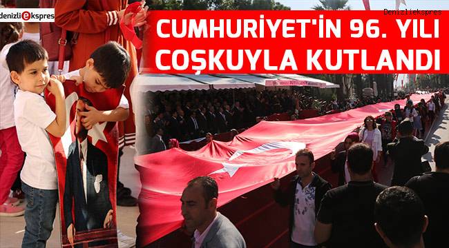 Cumhuriyet'in 96. yılı coşkuyla kutlandı