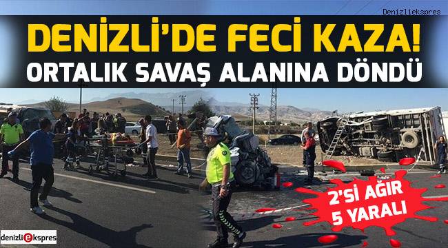 Denizli'de feci kaza!