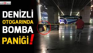 Denizli otobüs terminalinde bomba paniği