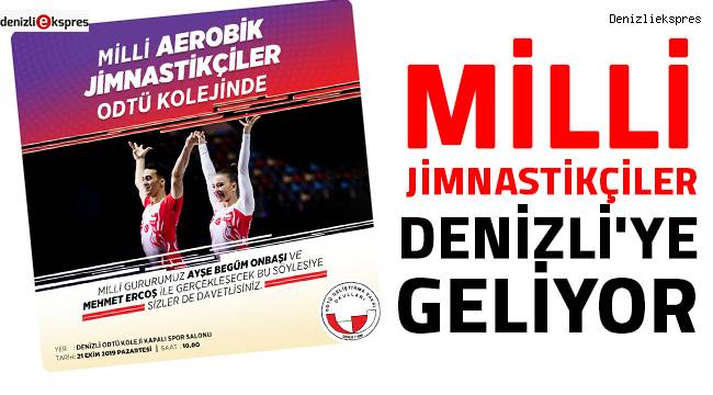 MİLLİ JİMNASTİKÇİLER DENİZLİ'YE GELİYOR