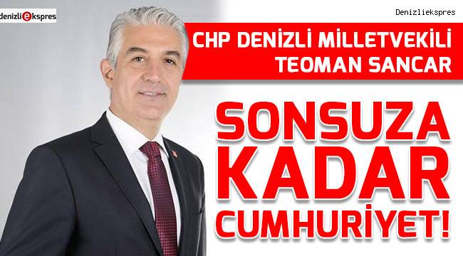 Sonsuza kadar Cumhuriyet!