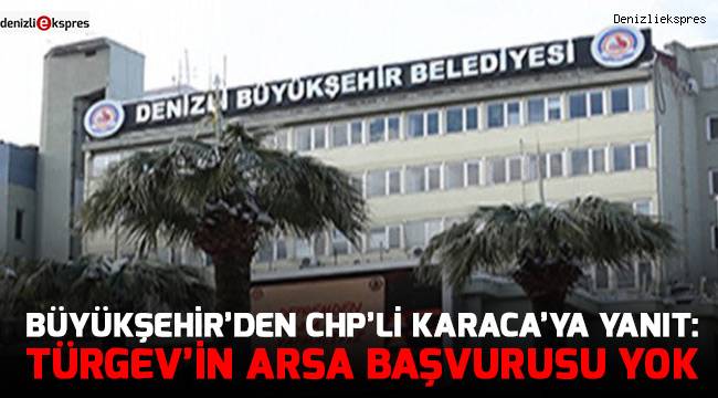 TÜRGEV’İN ARSA BAŞVURUSU YOK