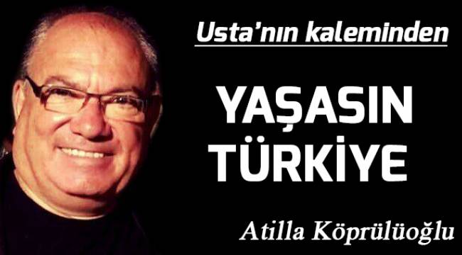 YAŞASIN TÜRKİYE