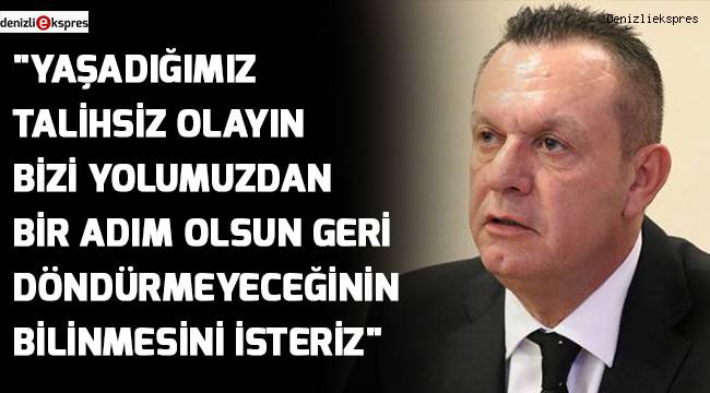 ''Yolumuzdan asla geri dönmeyeceğiz''