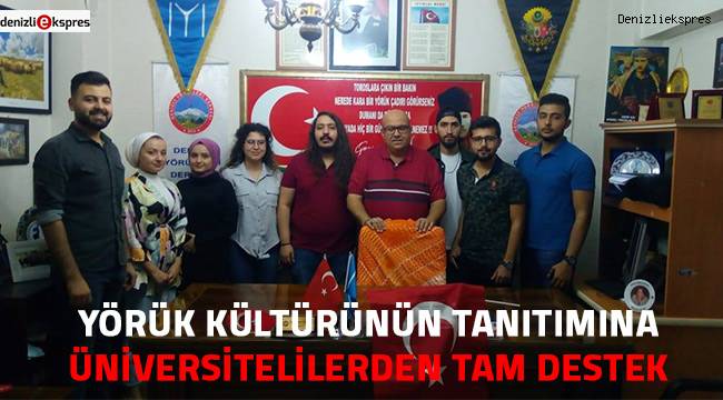 Yörük kültürünün tanıtımına üniversitelilerden tam destek