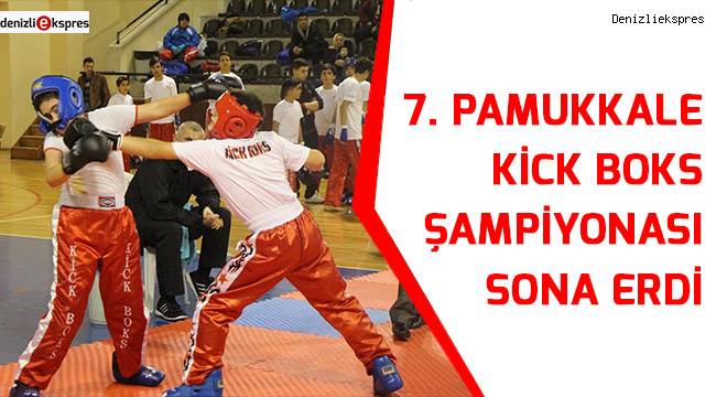 7. Pamukkale Kick Boks Şampiyonası sona erdi