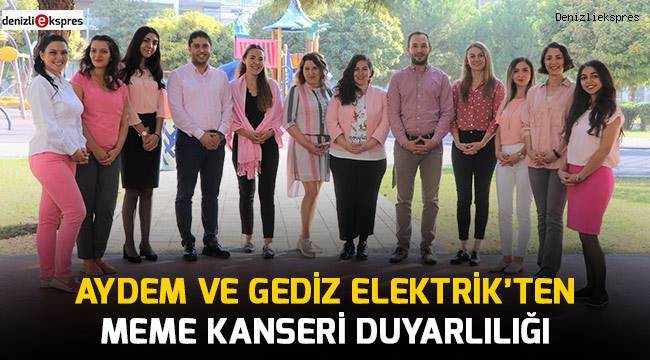 Aydem ve Gediz Elektrik’ten Meme Kanseri Duyarlılığı
