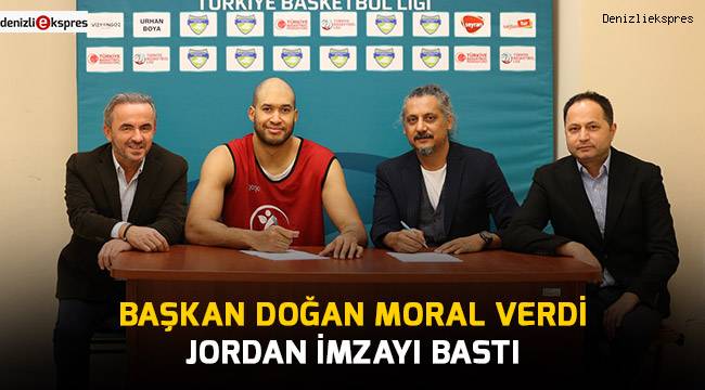 Başkan Doğan moral verdi, Jordan imzayı bastı