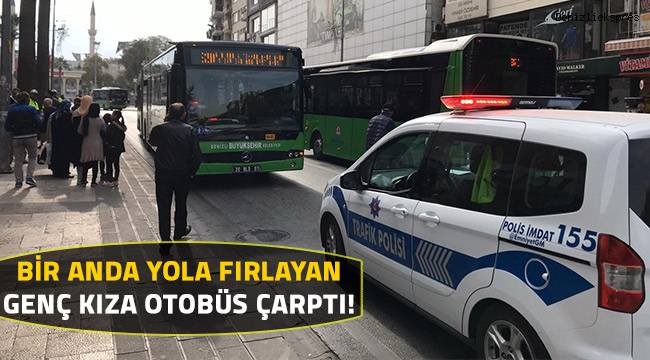 Bir anda yola fırlayan genç kıza otobüs çarptı!