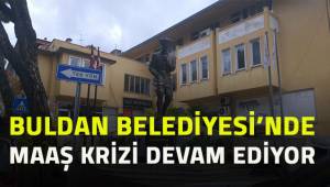 Buldan Belediyesi'nde maaş krizi devam ediyor.