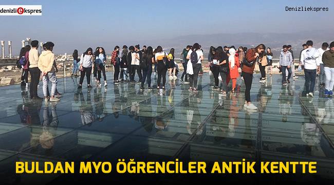Buldan MYO Öğrenciler antik kentte