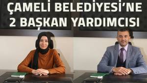Çameli Belediyesi'ne 2 başkan yardımcısı görevlendirildi