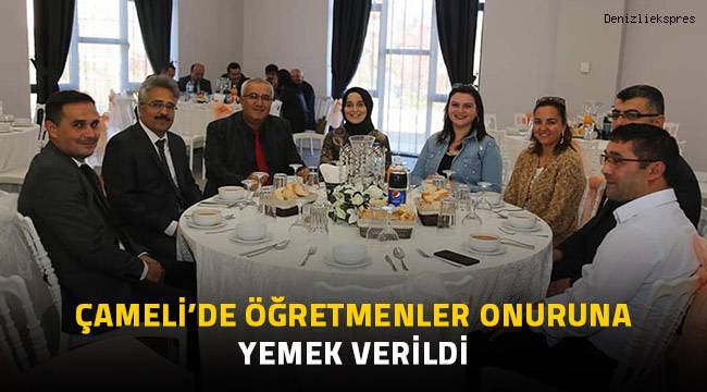 Çameli’de öğretmenler onuruna yemek verildi